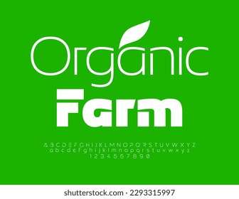 Vector creative Sign Organic Farm. White Elegant Font. Modern artistic Alphabet Letters, Numbers and Symbols set