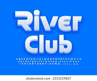 Vektorkreativer Sign River Club. Moderner White 3D-Schriftart. Satz künstlerischer Alphabet-Buchstaben und -Zahlen
