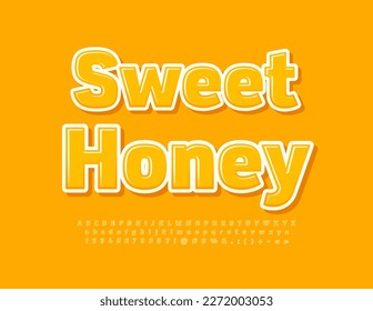 Vector creative Sign Sweet Honey. Yellow glossy Font. Modern stylish Alphabet Letters and Numbers set