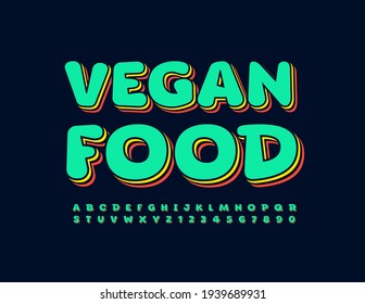 Vector creative sign Vegan Food. Bright layered Font. Trendy set of Alphabet Letters and Numbers