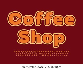 Vector creative Signboard Coffee Shop. Stylish bright Font. Modern Alphabet Letters and Numbers