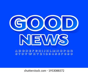 Vector creative template Good News. Sticker style Font. Set of Blue Alphabet Letters and Numbers set
