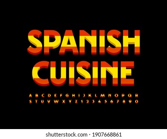 Vector creative template Spanish Cuisine. Bright modern Font. Alphabet Letters and Numbers set with Spain flag