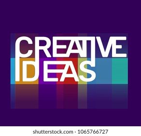 Vector creativity illustration of creative ideas business word lettering typography on dark background. Creative ideas text colored rainbow concept. Flat style design for web, banner, presentation