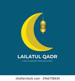 A vector of crescent moon with golden lantern and Lailatul Qadr text. Lailatul Qadr translates for Arabic as, A night greater than 1000 month