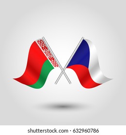vector crossed czech and byelorussian flags on silver sticks - symbol of czech republic and belarus