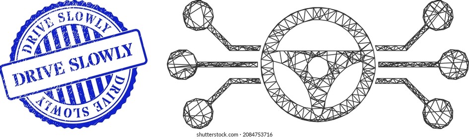 Vector crossing mesh autopilot carcass, and Drive Slowly blue round textured stamp seal. Wire carcass network symbol created from autopilot pictogram, is created from crossing lines.
