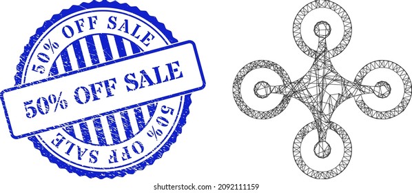 Vector crossing mesh quadrocopter carcass, and 50 percents Off Sale blue round unclean stamp seal. Crossed carcass network image created from quadrocopter pictogram, is generated from crossing lines.