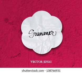 Vector crumpled paper badge over grungy background with original handwritten calligraphy "Summer"
