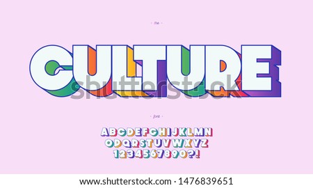 Vector culture font 3d bold color style trendy typography for decoration, t shirt, party poster, printing, banner, promotion, stamp, label, special offer. Modern alphabet. 10 eps