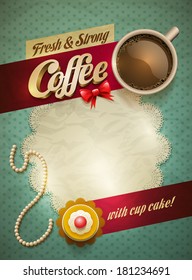 Vector cup of coffee and cakes on lace paper background with copy space for your text. View from above.