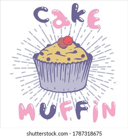 Vector cupcake. Delicious muffin with nuts. Lettering.
