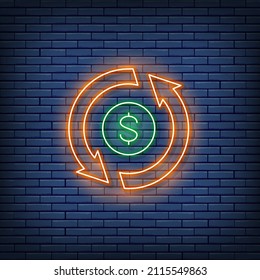 Vector currency exchange, money transfer, convert, cash back, quick loan, refund neon sign.