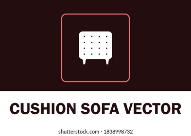 Vector of cushion sofa icon. Isolated on dark background. For designer.