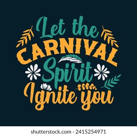 Vector custom carnival t shirt holiday festival Occasion, free t-shirt design, Mardi gras, mask t-shirt, free t-shirt design, vector elements, trendy carnival t-shirt design, colorful design
