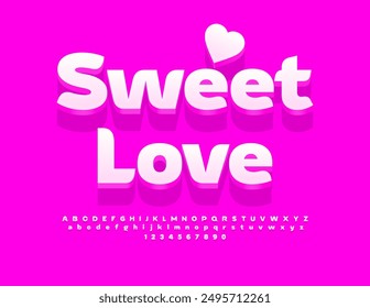 Vector cute badge Sweet Love. Stylish White 3D Font. Trendy Alphabet Letters and Numbers set.