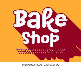 Vector cute banner Bake Shop with creative Alphabet Letters, Numbers and Symbols set. Handwritten White Font with Shadow
