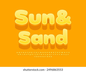 Vector cute banner Sun and Sand. Creative Yellow 3D Font. Decorative Alphabet Letters and Numbers set.