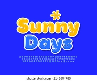 Cartel lindo vector Sunny Days. Fuente brillante azul. Letras, números y símbolos luminosos de alfabeto