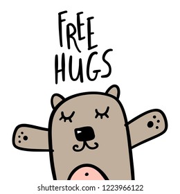 Vector cute bear art and Free hugs text. Poster and banner element, children's book illustration, postcard, gift card, print for t-shirt and more, sticker, label and other. Isolated on white