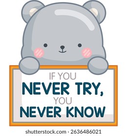 a vector of a cute bear with some motivational quotes