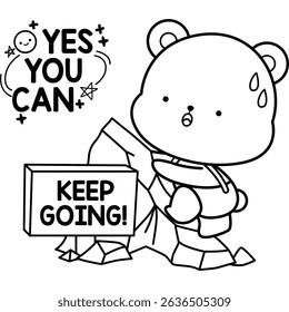 a vector of a cute bear with some motivational quotes in black and white colouring