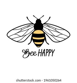 Vector cute bee illustration in flat style. Cartoon flying honey bee character isolated on white background. Buzzing insect. Funny and positive quote, pun or phrase. Bee happy.