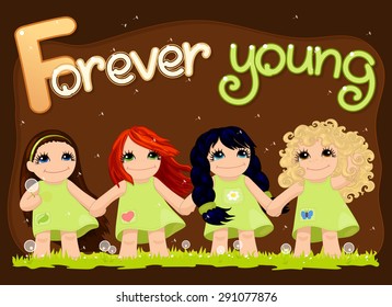 vector, Cute card with four lovely little girls holding hands Forever young, frame dark