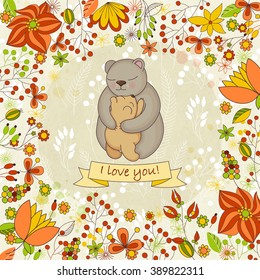 Vector cute card  for Happy mothers day. Background with flowers and Mother's hugs. Cute bears - mom and bear cub.