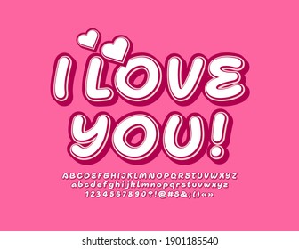 Vector cute card I Love You with Hearts. Decorative trendy Font. Creative Alphabet Letters and Numbers set