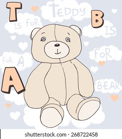 vector cute cartoon hand drawn teddy bear toy illustration with clouds, hearts and words