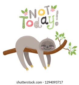 Vector Cute cartoon sloth sleep on a tree. With lettering in scandinavian style. Vector illustration for nursery poster, print for clothes and greeting card