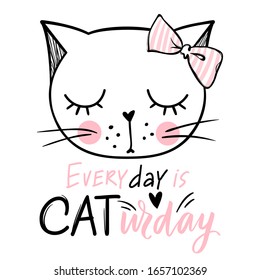 Vector cute cat illustration. Hand drawn Stylish kitten. Doodle Kitty. Cartoon animal isolated on white. Funny character. Ideal for funny cards, kids print. Positive lettering.