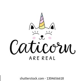 Vector cute cat unicorn cartoon character. Caticorn are real.  Magic hand drawn kitty for t shirt print, kids birthday party, sticker, baby shower, nursery poster, greeting card illustration.