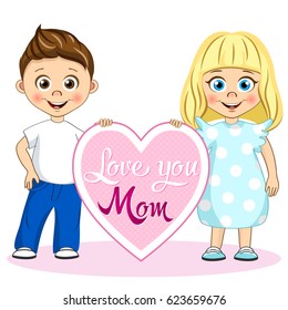 Vector cute children with poster Love you Mom. Stylish kids illustration for your design