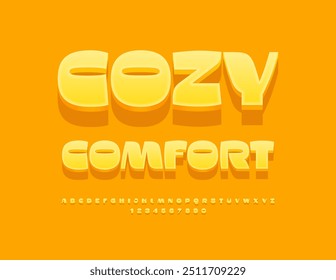Vector cute concept Cozy Comfort. Artistic Yellow Font. Stylish 3D Alphabet Letters and  Numbers set.
