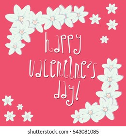 Vector cute Valentineâ??s day postcard decorated with snowdrops on pink. Thematic image, design element, creative part for holidays, engagement, wedding, save the date pic.