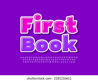 Vector cute emblem First Book with purple Font. Glossy set of Kids style Alphabet Letters, Numbers and Symbols