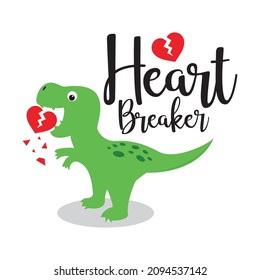 Vector cute green dinosaur crushing heart with heart breaker text