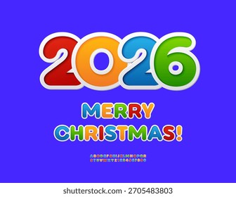 Tarjeta de felicitación linda del Vector Feliz Navidades 2026! Fuente infantil colorida. Conjunto brillante de letras y números del alfabeto