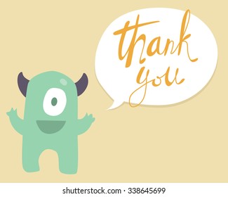 Vector cute happy monster with bubble speech with words Thank you