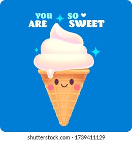 Vector cute ice cream character smiling for greeting card with text 'You are so sweet'