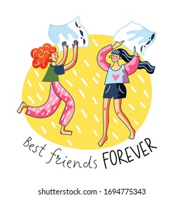 Vector cute illustration best friend forever. Smiling young girls fighting pillows pajama party. Couple teenagers spending time together, leisure sleepover. Friendship, childhood, relationship concept
