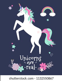 Vector cute illustration of unicorn with flowers and rainbow. Modern magical greeting card or poster with Unicorns Are Real phrase