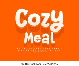 Vector cute label Cozy Meal. Playful White Font. Creative set of 3D Alphabet Letters and Numbers