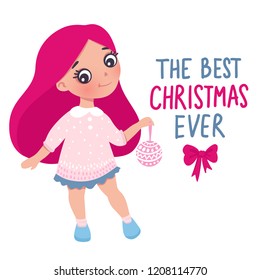 Vector cute little girl with New Year's toy. Cute character. Cartoon illustration. Merry Christmas and Happy New Year 2019 design. The best christmas ever.