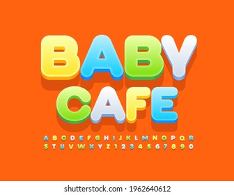 Vector cute logo Baby Cafe. Bright 3D Font. Modern Alphabet Letters and Numbers set