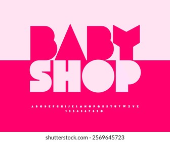 Vector cute logo Baby Shop. Unique Alphabet Letters and Numbers set. Big Pink Font