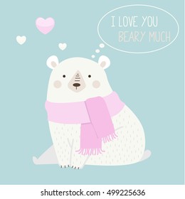 Vector of a cute polar bear with a heart is saying "I love you beary much". Cute romantic illustration with funny text. Valentines card with cartoon character