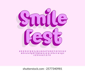 Vector Cute poster Smile Fest with Funny 3D Font. Positive Pink Alphabet Letters and Numbers set
